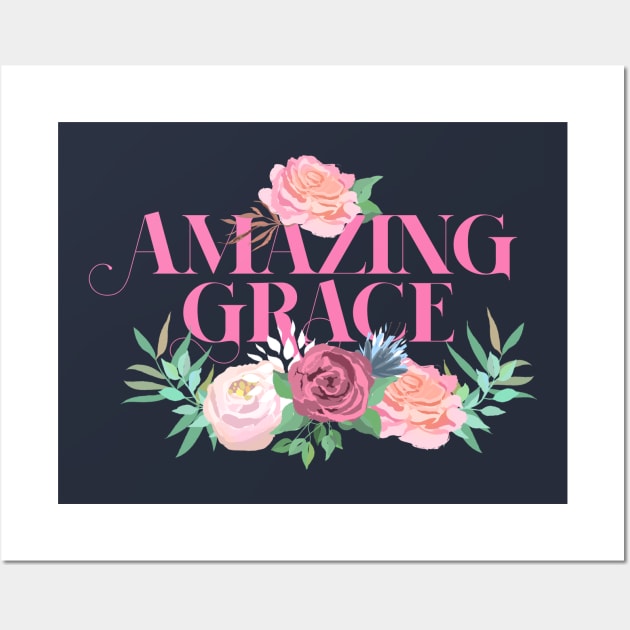 Amazing Grace Christian Women's Apparel and Gifts Wall Art by BeLightDesigns